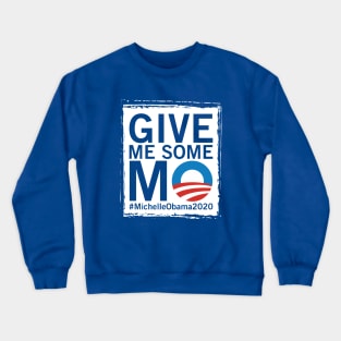 Give Me Some MO Crewneck Sweatshirt